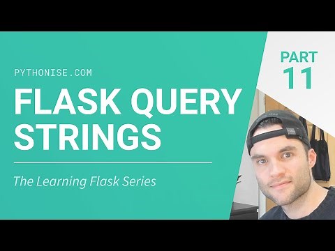 Flask query strings - Python on the web - Learning Flask Series Pt. 11