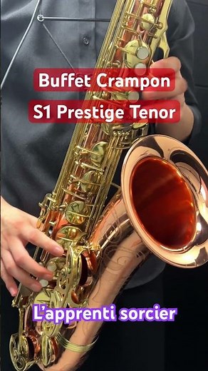 Dukas L’apprenti sorcier 魔法使いの弟子 Buffet Crampon S1 Prestige Tenor saxophone #shorts #saxophone