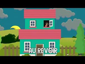 Au revoir + À plus tard | French Songs for Kids | Language Angels