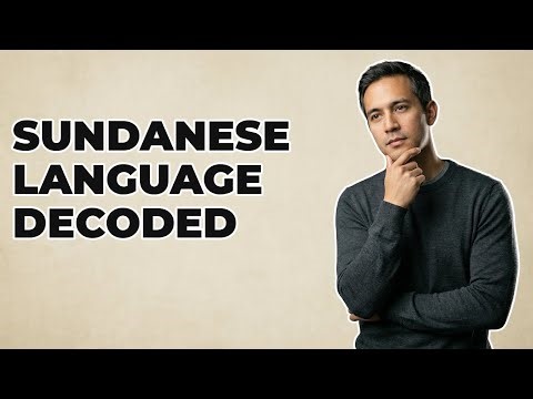 What Are Key Characteristics Of Sundanese Language?