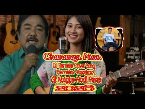 Chananga Aiao DJ Remake Cover Song Female Version Modil Marak 2026