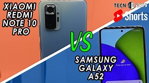 Xiaomi Redmi Note 10 Pro vs Samsung Galaxy A52