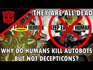 Why do humans kill Autobots and spare Decepticons?(Explained)-Transformers The Last Knight