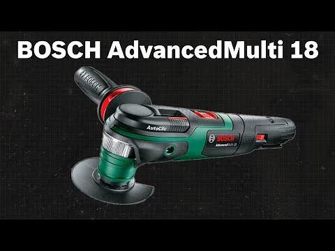 BOSCH AdvancedMulti 18 multi-tool | TEST | German