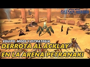 How to Defeat the Acklay in the Petranaki Arena | Star Wars: Galaxy of Heroes