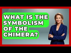What Is The Symbolism Of The Chimera? - Exploring Ancient Myths