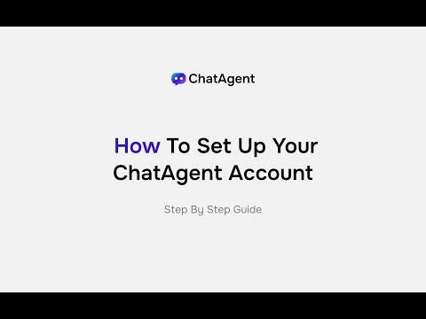 How to Set Up ChatAgent Step-by-Step