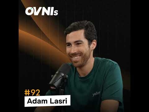 REDIFFUSION - Adam Lasri - Yellow : un fonds pre-seed fondé par des entrepreneurs pour des entrep...