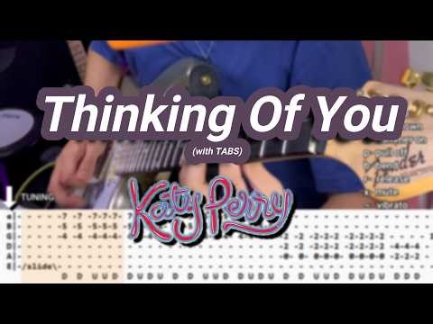 Thinking Of You | with TABS |【Guitar Cover】|©Katy Perry