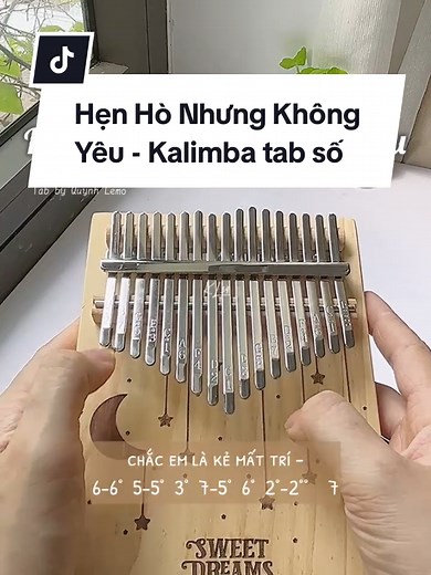 Hẹn Hò Nhưng Không Yêu - Hướng Dẫn Chơi Kalimba