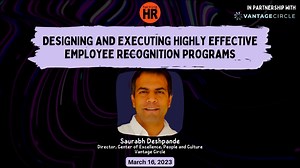 Designing and Executing Highly Effective Employee Recognition Programs