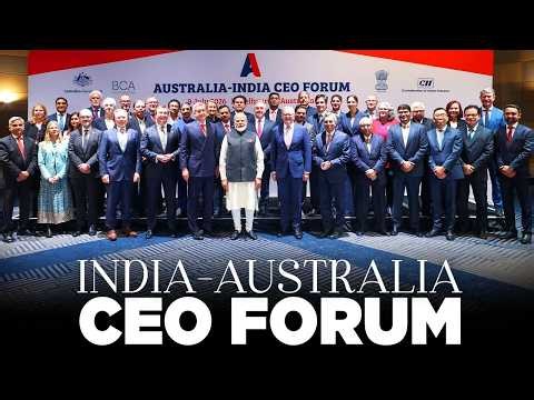 LIVE: PM Modi participates in India-Australia CEO Forum
