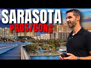 Everything You NEED To Know About Moving To Sarasota Florida | Ultimate Pros & Cons Guide
