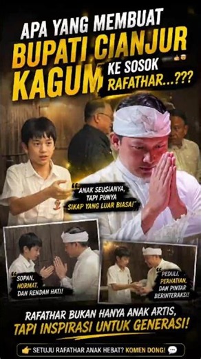 It turns out this is what made the Regent of Cianjur admire Rafathar.