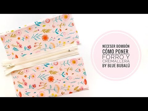 Cómo poner forro y cremallera al neceser bombón. SIN COSER!!