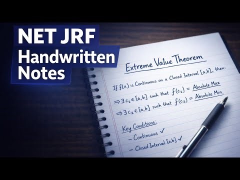 Extreme Value Theorem | NET JRF Mathematics / Economics | Handwritten Notes Explanation