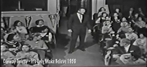 302K views · 6.1K reactions | Conway Twitty 1958 - It's Only Make Believe | 60s Around Sounds Music | Facebook