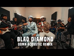 Blaq Diamond - Qoma Acoustic remix ft. Makhosi ‪@AfroGumMusic‬ | Afro Pop