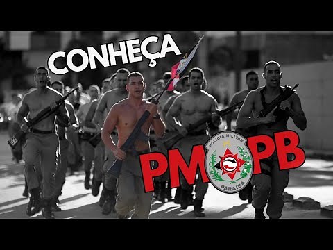 CONHEÇA A PMPB: Polícia Militar do Estado da Paraíba