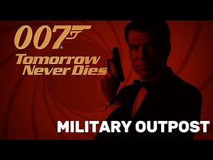 Tomorrow Never Dies – Mission 1: Military Outpost | PS1 Gameplay Walkthrough