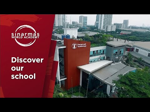 Discover Sinarmas World Academy