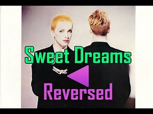 Musics Reversed | Sweet Dreams (Are Made of This) - Eurythmics