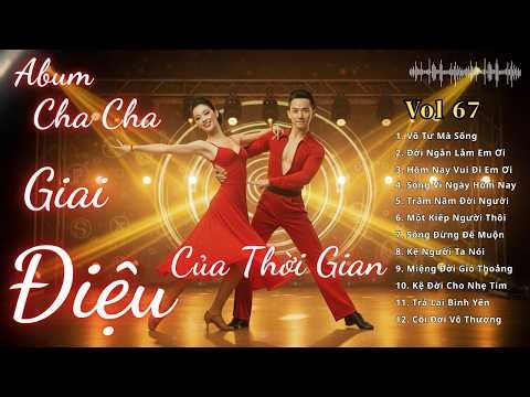 Giai Điệu Của Thời Gian | Liên Khúc #rumba #chachacha | Khiêu Vũ Latin Sôi Động Hay Nhất 2026