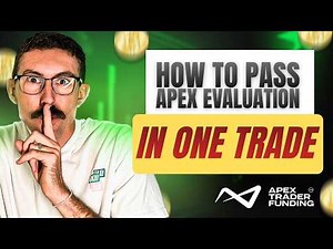 How to Pass an APEX Evaluation in One Trade