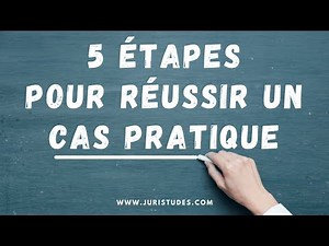 The 5 steps to a successful practical case (Legal Methodology)