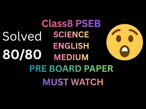 Class 8 PSEB SCIENCE ENGLISH MEDIUM PRE BOARD PAPER