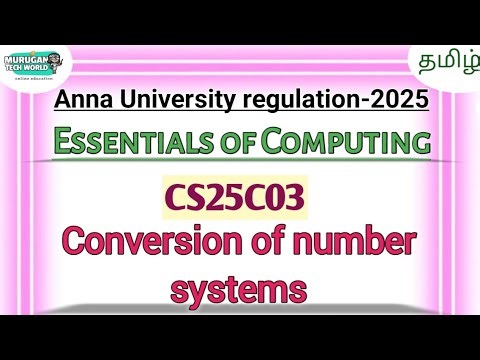 Conversion of number systems in essentials of computing tamil||CS25C03||Anna University reg- 2025.
