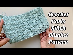 CROCHET PATTERN - PARIS STITCH - BEAUTIFUL ! Easy Step by step Tutorial for Blankets & More US TERMS