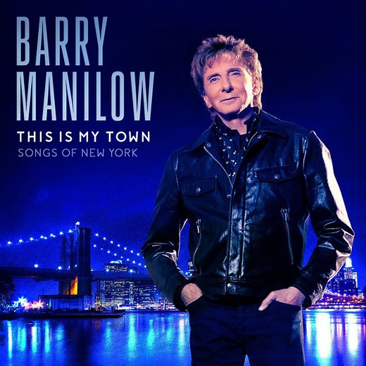 Barry Manilow - This Is My Town (Songs Of New York)