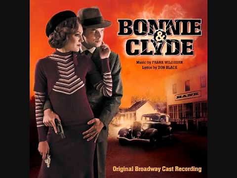 5. "How 'Bout a Dance"- Bonnie and Clyde (Original Broadway Cast Recording)