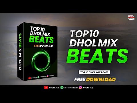 TOP 10 DHOL MIX BEATS DOWNLOAD | DHOL MIX SAMPLE PACK DOWNLOAD | DHOL MIX BEATS DOWNLOAD | BVS TUNES