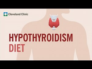 Hypothyroidism Diet: What To Eat and Avoid