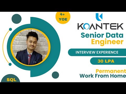 Koantek Senior Data Engineer Interview Questions | SDE Interview Experience | 30 LPA