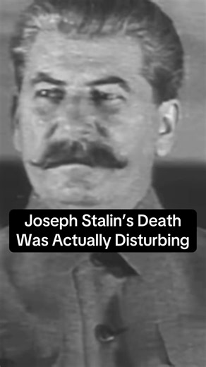 Joseph Stalin’s Death Was Actually Disturbing #fyp #history #didyouknow #ussr #stalin #JosephStalin #shorts #SovietHistory #DarkHistory #DisturbingHistory #HistoryFacts #HistoricalDeaths #reels #HistoryTok #ColdWar #Dictator #sovietunion #TrueHistory #CreepyHistory #HistoryVideo #ForYou #DidYouKnow #DarkPast | History, Mystery, and Horror