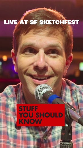 "Stuff You Should Know" | SF Sketchfest 2026