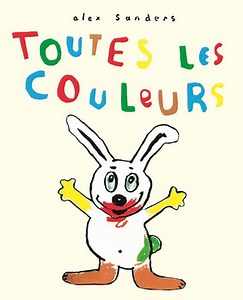 ALBUM "TOUTES LES COULEURS" d'Alex Sanders adapté en anglais "MULTICOLORED"