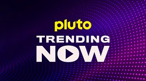 Watch Pluto TV Trending Now: Live TV Channel for Free | Pluto TV
