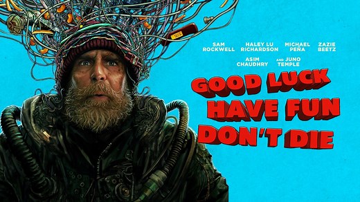 Good Luck, Have Fun, Don't Die - Apple TV