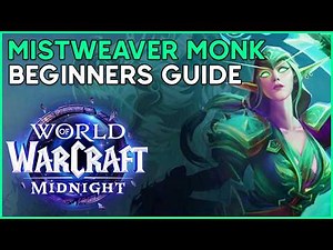 Midnight Beginners Guide [Mistweaver Monk]