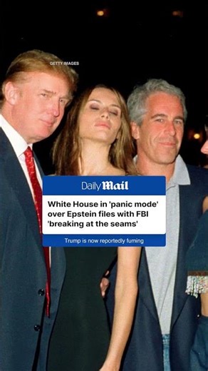 White House in 'full-bore panic mode' over Epstein files