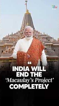 India Will End the ‘Macaulay’s Project’ Completely