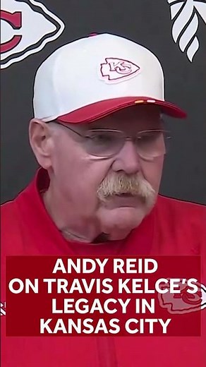 Travis Kelce’s Arrowhead goodbye? Andy Reid talks about his legacy