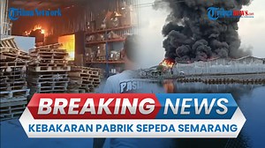 BREAKING NEWS: Kebakaran Pabrik Sepeda PT Roda Pasifik Mandiri di Terboyo Semarang , Asap Mengepul - Tribun Video