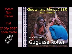 Cheetah and Friends (1989) 35mm film trailer, flat open matte, 2160p