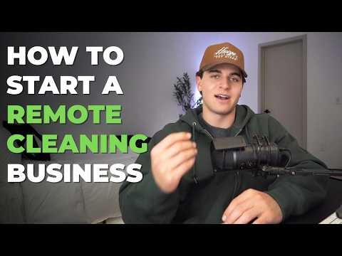 How to Start a Remote Cleaning Business Step by Step (No Experience Needed)