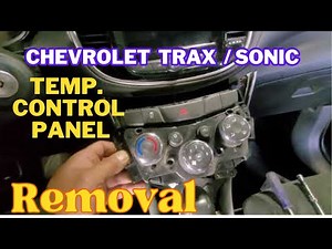 How To Remove The Temperature Control panel on your Chevrolet Trax year 2017, 2018 & latest model